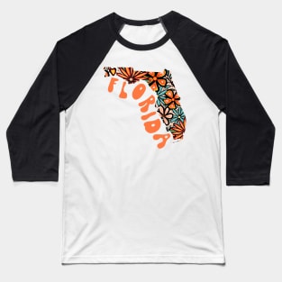 Florida State Design | Artist Designed Illustration Featuring Florida State Outline Filled With Retro Flowers with Retro Hand-Lettering Baseball T-Shirt